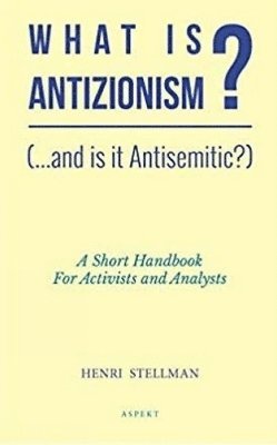 bokomslag What is Antizionism? (...and is it Antisemitic?)