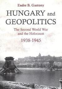 bokomslag Hungary and Geopolitics
