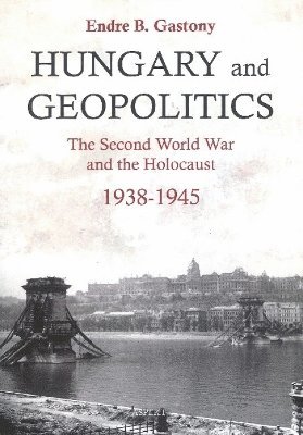 bokomslag Hungary and Geopolitics