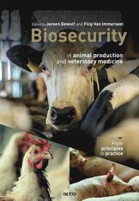 bokomslag Biosecurity in animal production and veterinary medicine