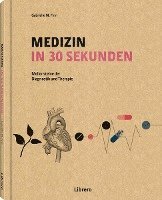 Gabrielle M. Finn - MEDIZIN IN 30 SEKUNDEN, Inbunden