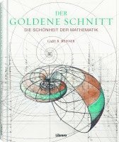 Gary B. Meisner - Der Goldene Schnitt, Inbunden