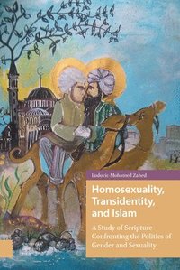 bokomslag Homosexuality, Transidentity, and Islam