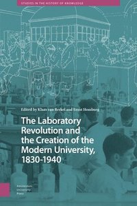 bokomslag The Laboratory Revolution and the Creation of the Modern University, 1830-1940