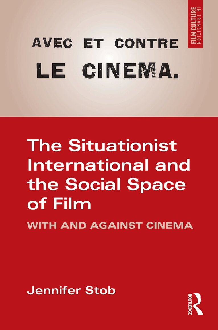 Situationist International and the Social Space of Film