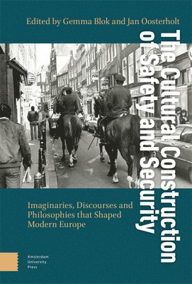 Gemma Blok, Jan Oosterholt - Cultural Construction of Safety and Security, Inbunden