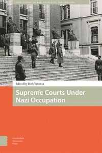bokomslag Supreme Courts Under Nazi Occupation