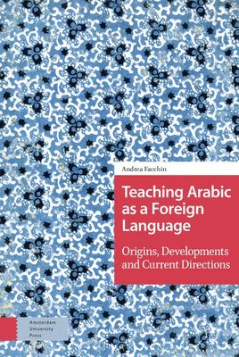 bokomslag Teaching Arabic as a Foreign Language