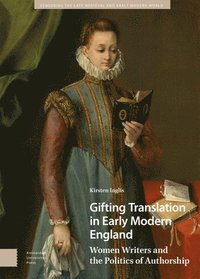 bokomslag Gifting Translation in Early Modern England