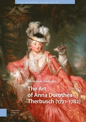 bokomslag Art of Anna Dorothea Therbusch (1721-1782)