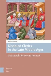 bokomslag Disabled Clerics in the Late Middle Ages