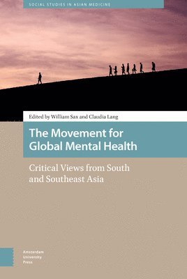 William Sax, Claudia Lang - Movement for Global Mental Health, Inbunden