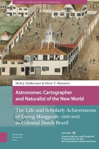 bokomslag Astronomer, Cartographer and Naturalist of the New World