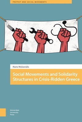 bokomslag Social Movements and Solidarity Structures in Crisis-Ridden Greece