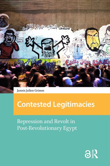 Jannis Julien Grimm - Contested Legitimacies, Inbunden