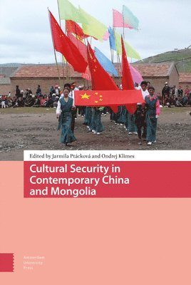 bokomslag Cultural Security in Contemporary China and Mongolia