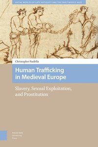 bokomslag Human Trafficking in Medieval Europe