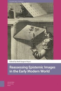 bokomslag Reassessing Epistemic Images in the Early Modern World