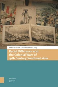 bokomslag Racial Difference and the Colonial Wars of 19th Century Southeast Asia