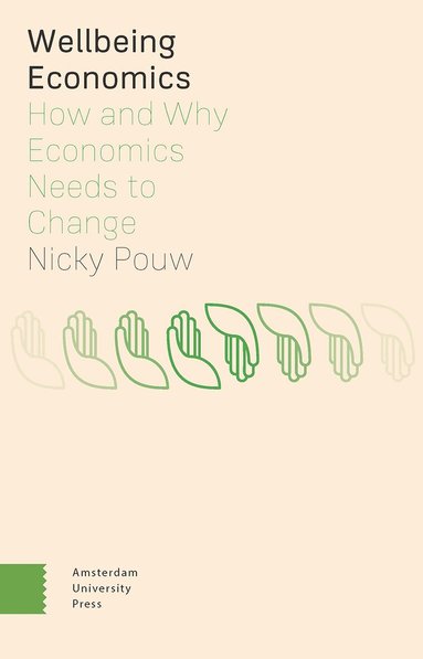 Nicky Pouw - Wellbeing Economics, Häftad