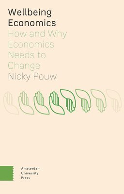 Nicky Pouw - Wellbeing Economics, Häftad