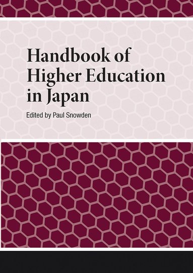 Paul Snowden, Paul Snowden - Handbook of Higher Education in Japan, Inbunden