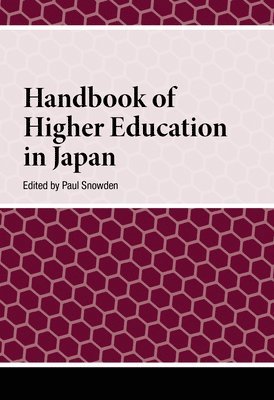 Paul Snowden, Paul Snowden - Handbook of Higher Education in Japan, Inbunden