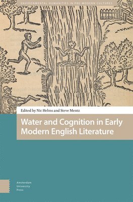 Water and Cognition in Early Modern English Literature 1