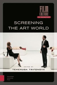 bokomslag Screening the Art World