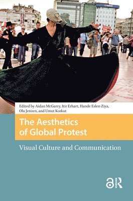 Aesthetics of Global Protest