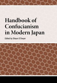 bokomslag Handbook of Confucianism in Modern Japan