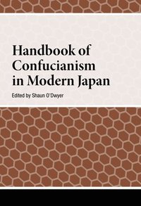 bokomslag Handbook of Confucianism in Modern Japan