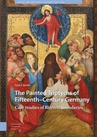 bokomslag The Painted Triptychs of Fifteenth-Century Germany