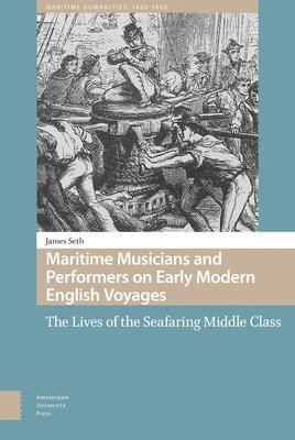 bokomslag Maritime Musicians and Performers on Early Modern English Voyages