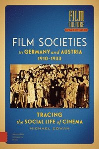 bokomslag Film Societies in Germany and Austria 1910-1933