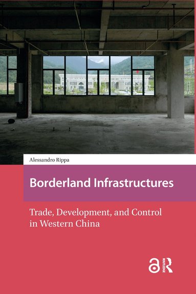 Alessandro Rippa - Borderland Infrastructures, Inbunden