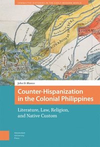 bokomslag Counter-Hispanization in the Colonial Philippines