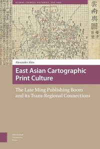 bokomslag East Asian Cartographic Print Culture