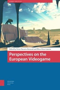 bokomslag Perspectives on the European Videogame