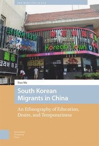 bokomslag South Korean Migrants in China