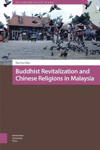 bokomslag Buddhist Revitalization and Chinese Religions in Malaysia