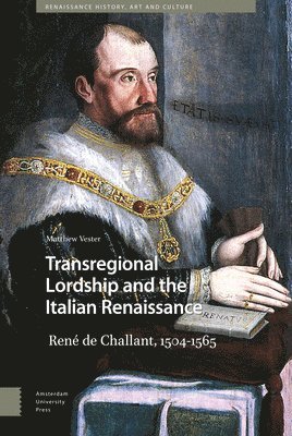 bokomslag Transregional Lordship and the Italian Renaissance