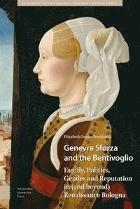 bokomslag Genevra Sforza and the Bentivoglio