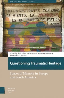 Questioning Traumatic Heritage 1