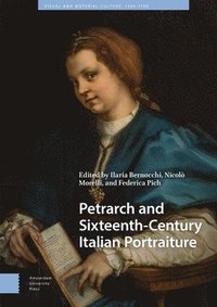 bokomslag Petrarch and Sixteenth-Century Italian Portraiture