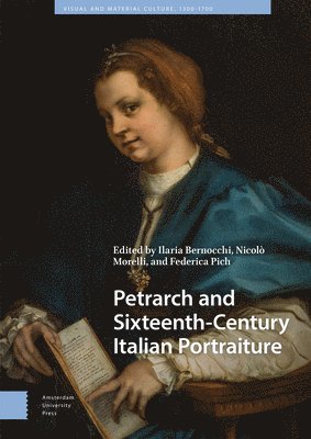 Petrarch and Sixteenth-Century Italian Portraiture 1