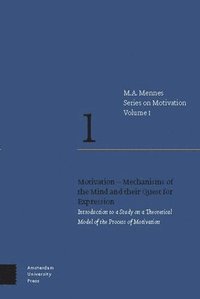 bokomslag Motivation - Mechanisms of the Mind and their Quest for Expression