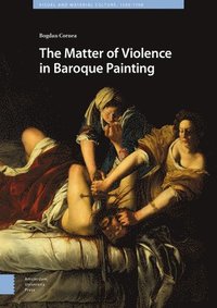 bokomslag Matter of Violence in Baroque Painting