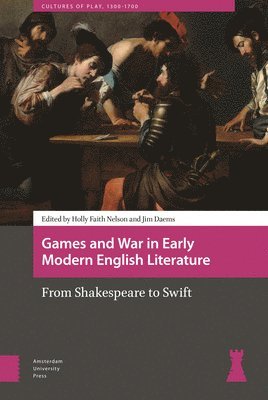 bokomslag Games and War in Early Modern English Literature