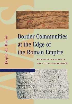 Border Communities at the Edge of the Roman Empire